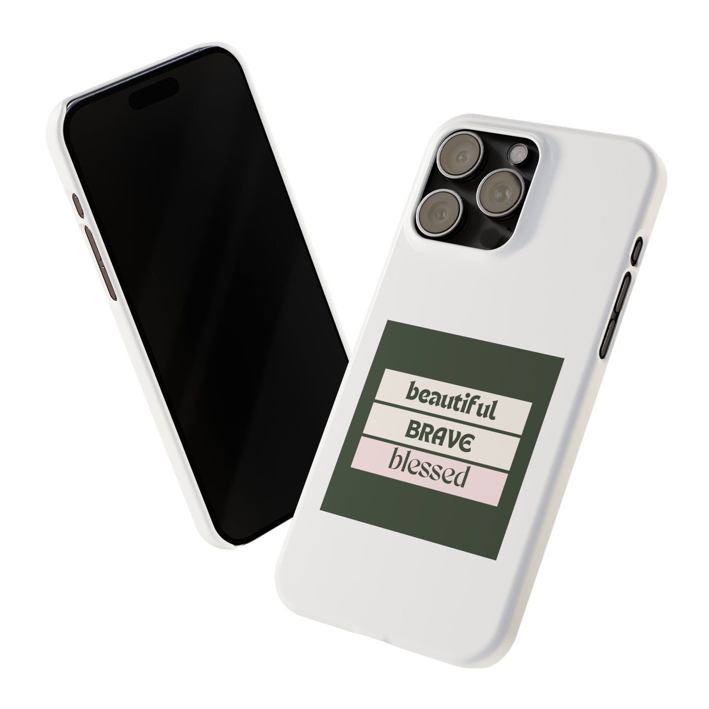 Beautiful Brave Blessed Slim Phone Cases (Green)