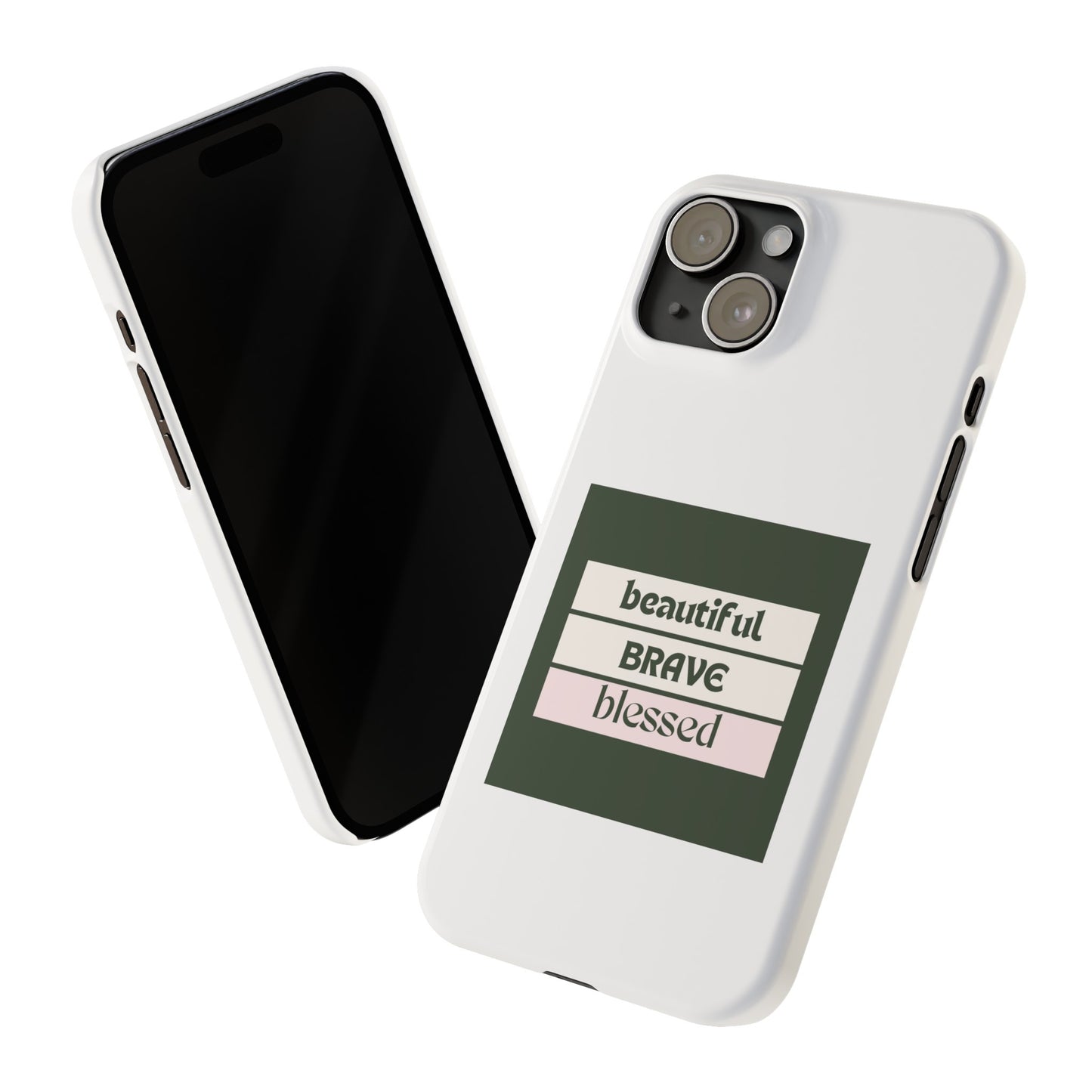 Beautiful Brave Blessed Slim Phone Cases (Green)