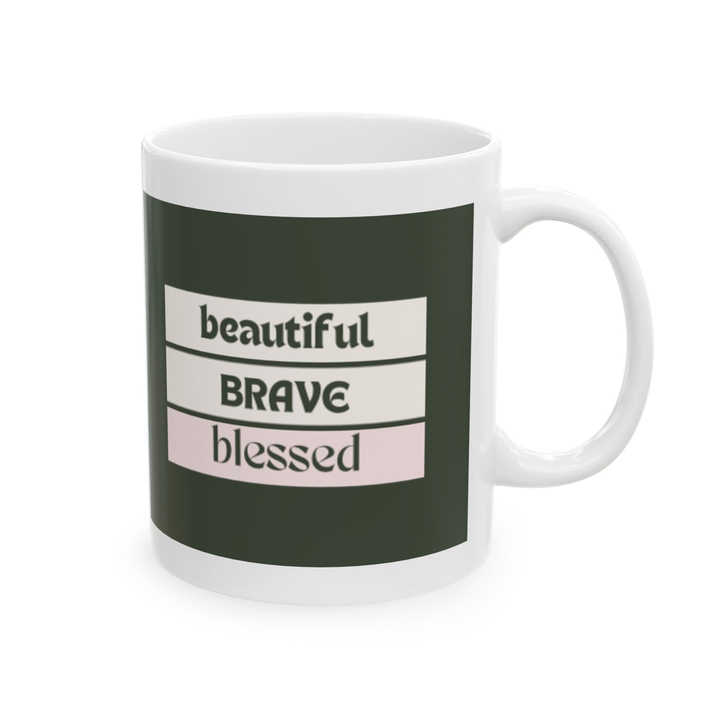 Beautiful Brave Blessed Ceramic Mug, (11oz) Green