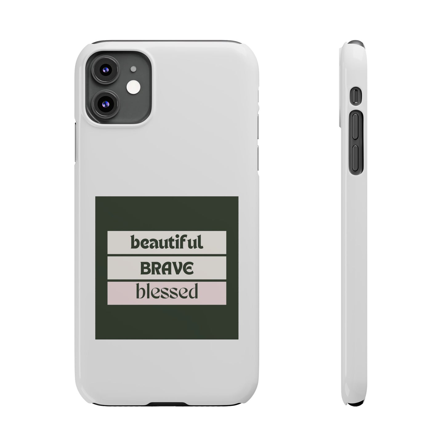 Beautiful Brave Blessed Slim Phone Cases (Green)