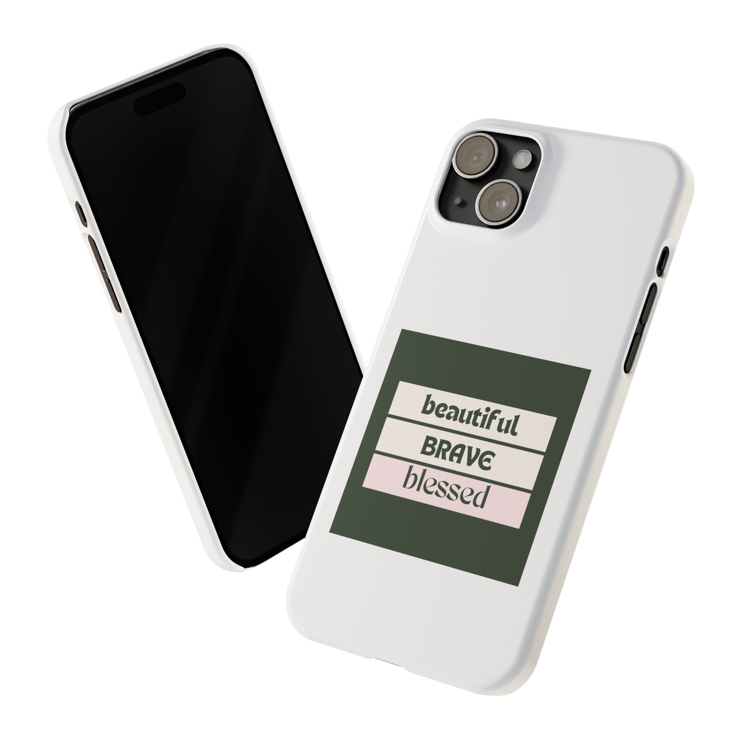 Beautiful Brave Blessed Slim Phone Cases (Green)