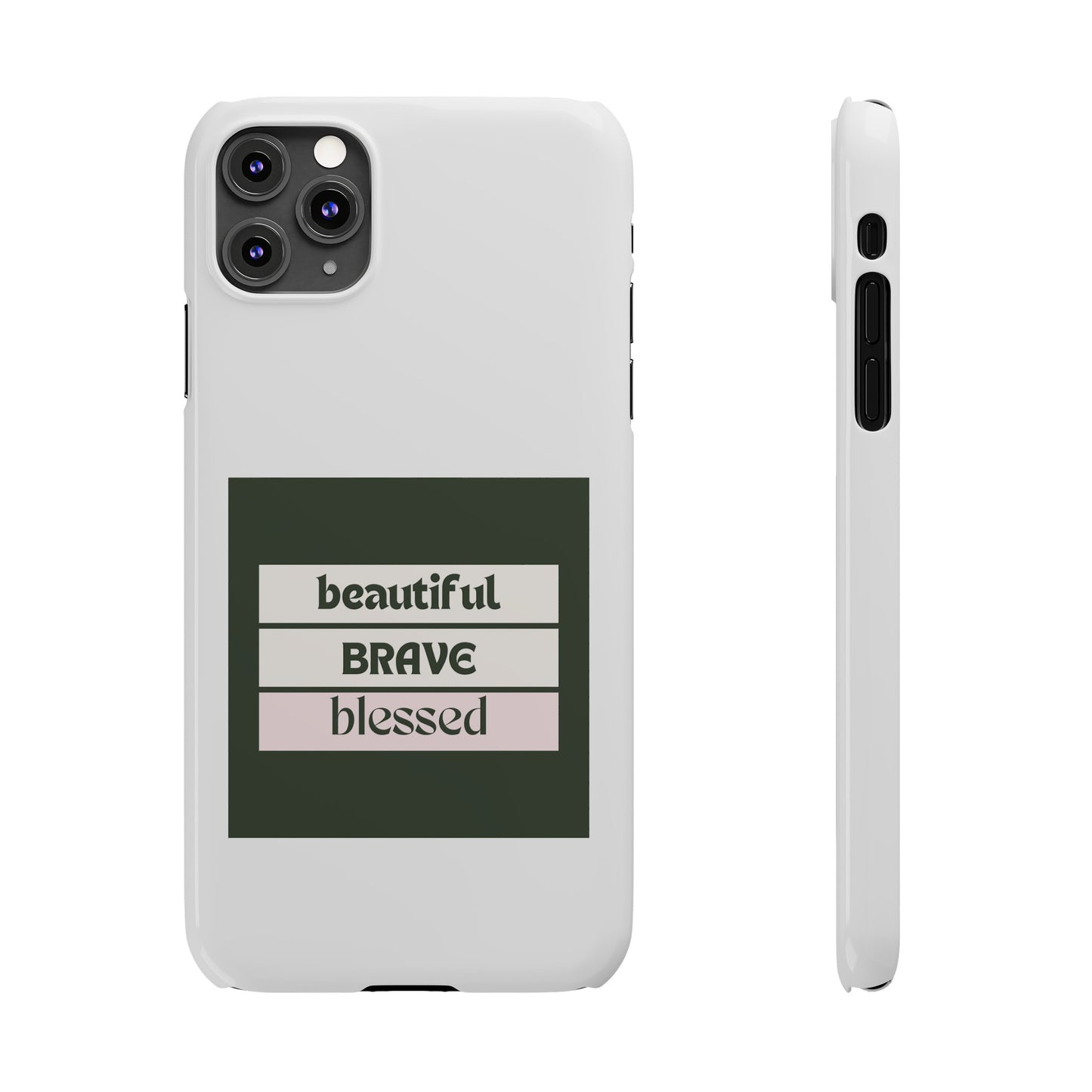 Beautiful Brave Blessed Slim Phone Cases (Green)