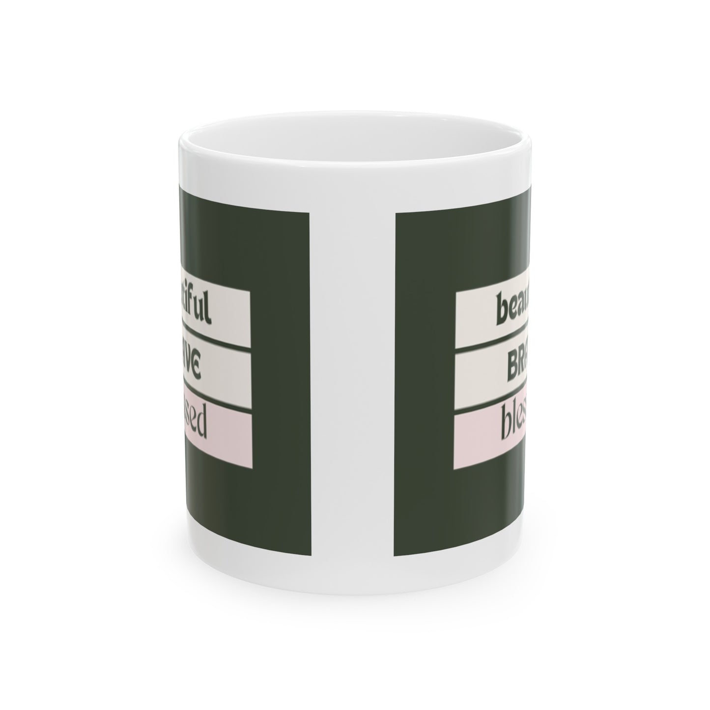 Beautiful Brave Blessed Ceramic Mug, (11oz) Green