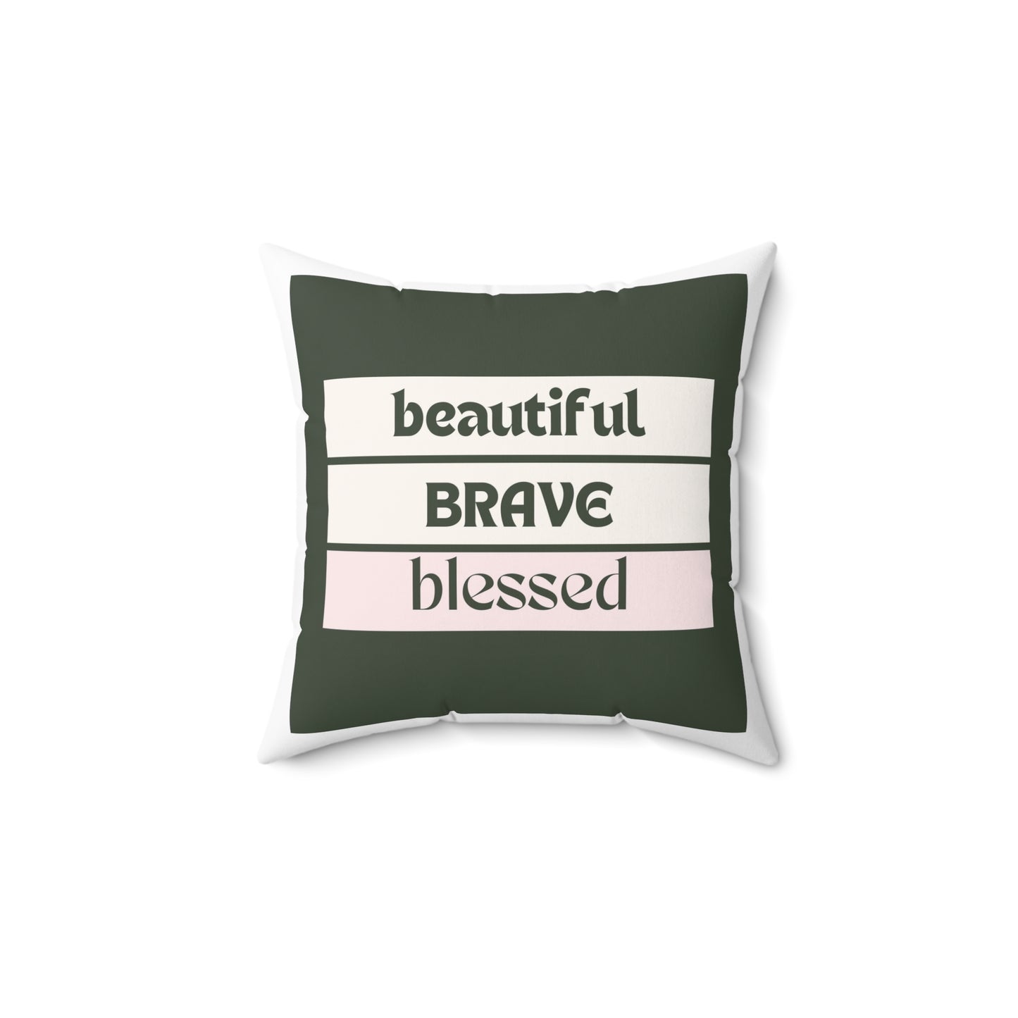 Beautiful Brave Blessed Square Pillow (Green)